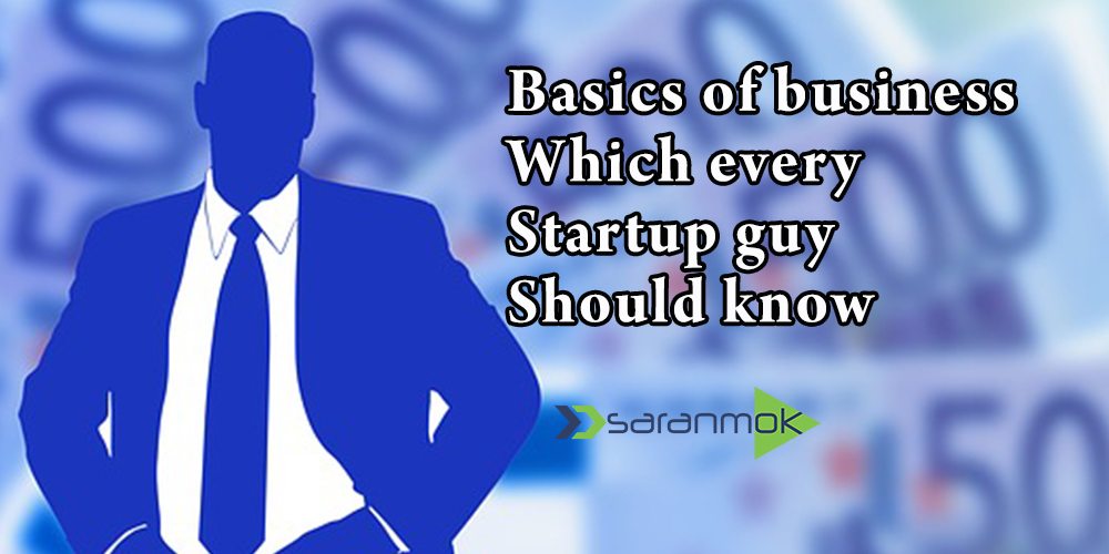 Basics Of Business Model Which Every Startup Guy Should Know